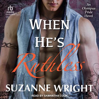 When He's Ruthless by Suzanne Wright audiobook