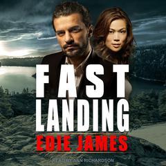 Fast Landing by Edie James audiobook