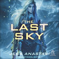 The Last Sky by Jess Anastasi audiobook