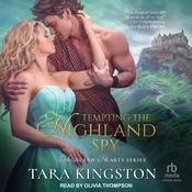 Tempting the Highland Spy by  Tara Kingston audiobook