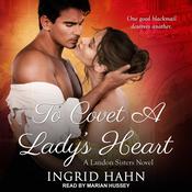 To Covet a Lady's Heart by  Ingrid Hahn audiobook