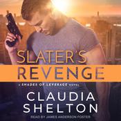 Slater's Revenge by  Claudia Shelton audiobook
