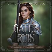 Gates of Ruin by  Christopher Mitchell audiobook