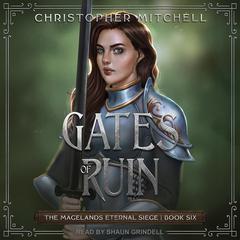 Gates of Ruin by Christopher Mitchell audiobook
