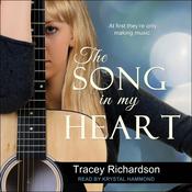 The Song in My Heart by  Tracey Richardson audiobook