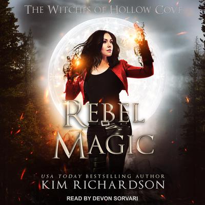 Rebel Magic by Kim Richardson audiobook