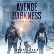 Avenge the Darkness by  Ryan Casey audiobook
