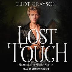 Lost Touch by Eliot Grayson audiobook