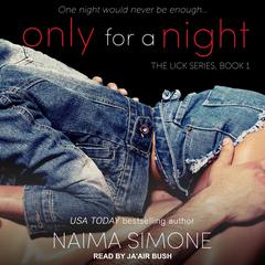 Only For A Night by Naima Simone audiobook