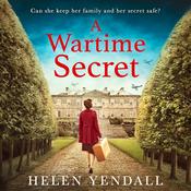 A Wartime Secret by  Helen Yendall audiobook