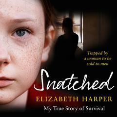 Snatched by Elizabeth Harper audiobook
