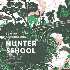 Hunter School by Sakinu Ahronglong audiobook