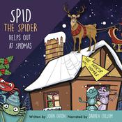 Spid the Spider Helps Out at Spidmas by  John Eaton audiobook