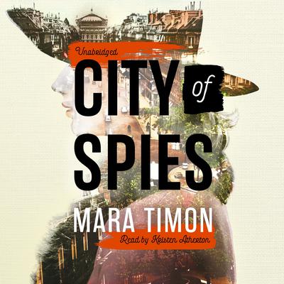 City of Spies by Mara Timon audiobook