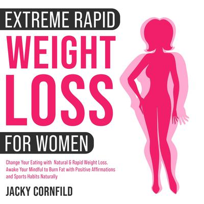 Extreme rapid weight loss hypnosis for women by Jennifer Greger audiobook