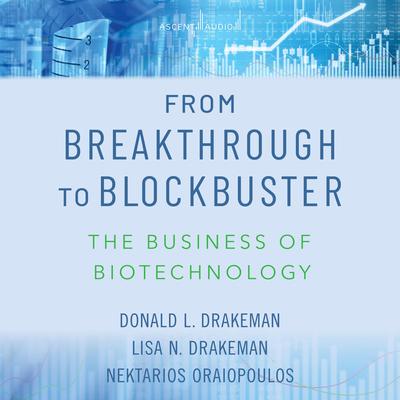 From Breakthrough to Blockbuster by Donald L. Drakeman audiobook