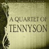 A Quartet of Tennyson by  Alfred Tennyson audiobook