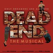 Dead End the Musical by  Neil Fishman audiobook