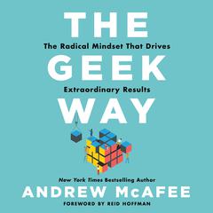 The Geek Way by Andrew McAfee audiobook