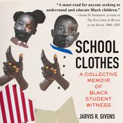 School Clothes by  Jarvis R. Givens audiobook