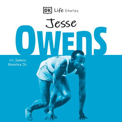 DK Life Stories Jesse Owens by James Buckley audiobook