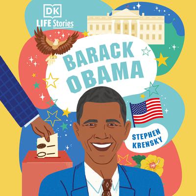 DK Life Stories Barack Obama by Stephen Krensky audiobook
