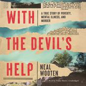 With the Devil's Help by  Neal Wooten audiobook