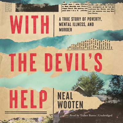 With the Devil's Help by Neal Wooten audiobook