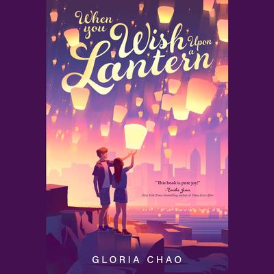 When You Wish Upon a Lantern by Gloria Chao audiobook