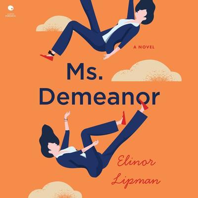 Ms. Demeanor by Elinor Lipman audiobook