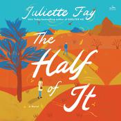 The Half of It by  Juliette Fay audiobook