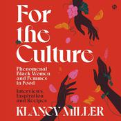 For the Culture by  Klancy Miller audiobook
