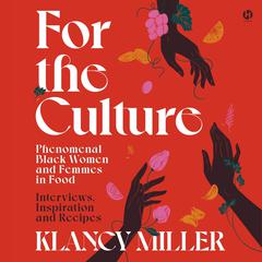 For the Culture by Klancy Miller audiobook