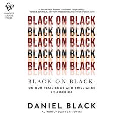 Black on Black by Daniel Black audiobook