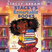 Stacey's Remarkable Books by  Stacey Abrams audiobook