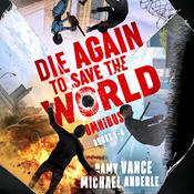Die Again to Save the World Omnibus by  Ramy Vance audiobook