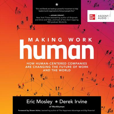 Making Work Human by  Derek Irvine audiobook