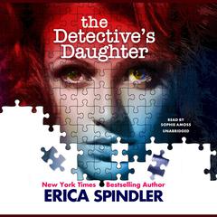 The Detective's Daughter by Erica Spindler audiobook