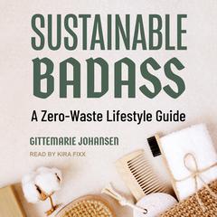 Sustainable Badass by Gittemarie Johansen audiobook