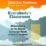 Everybody's Classroom by  Carol Ann Tomlinson audiobook