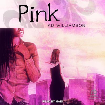 Pink by KD Williamson audiobook