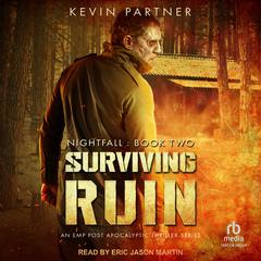 Surviving Ruin by Kevin Partner audiobook