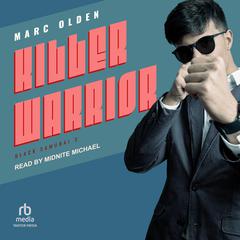 Killer Warrior by Marc Olden audiobook