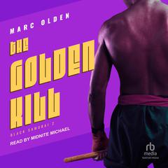 The Golden Kill by Marc Olden audiobook