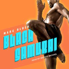 Black Samurai by Marc Olden audiobook
