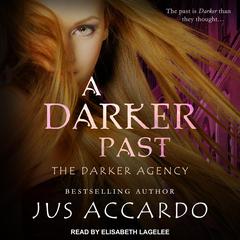 A Darker Past by Jus Accardo audiobook