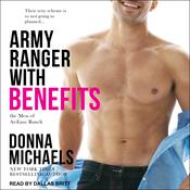 Army Ranger with Benefits by  Donna Michaels audiobook