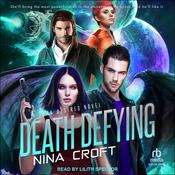Death Defying by  Nina Croft audiobook