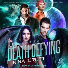 Death Defying by Nina Croft audiobook