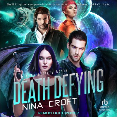 Death Defying by Nina Croft audiobook
